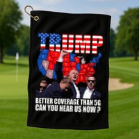 Donald Trump Better Coverage Than 5g Can You Hear Us Now Golf Towel