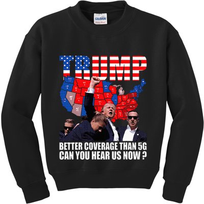 Donald Trump Better Coverage Than 5g Can You Hear Us Now Kids Sweatshirt