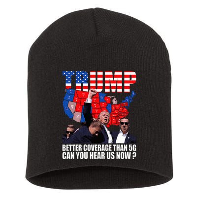 Donald Trump Better Coverage Than 5g Can You Hear Us Now Short Acrylic Beanie