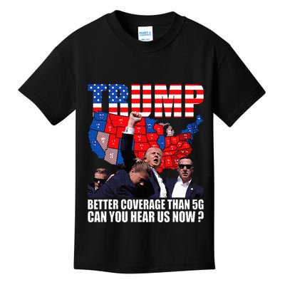 Donald Trump Better Coverage Than 5g Can You Hear Us Now Kids T-Shirt