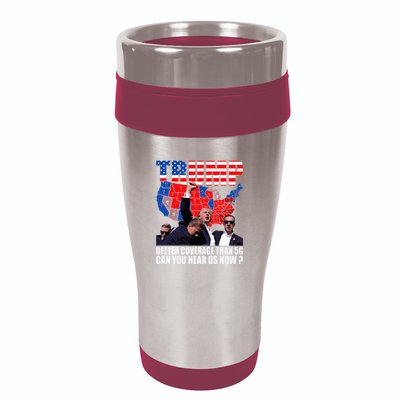 Donald Trump Better Coverage Than 5g Can You Hear Us Now 16oz Travel Tumbler