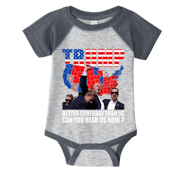 Donald Trump Better Coverage Than 5g Can You Hear Us Now Infant Baby Jersey Bodysuit