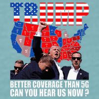 Donald Trump Better Coverage Than 5g Can You Hear Us Now Sueded Cloud Jersey T-Shirt