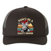 Don T Be A Salty Heifer Cows Lover Gift Vintage Farm Yupoong Adult 5-Panel Trucker Hat