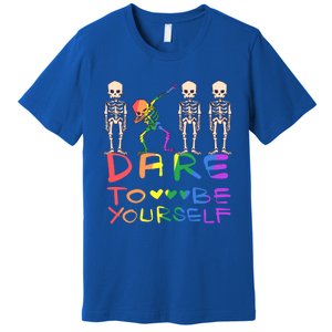 Dare To Be Yours Lgbtq+ Pride Awareness Movet Gift Premium T-Shirt