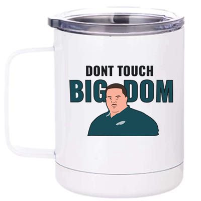 Dont Touch Big Dom 12 oz Stainless Steel Tumbler Cup