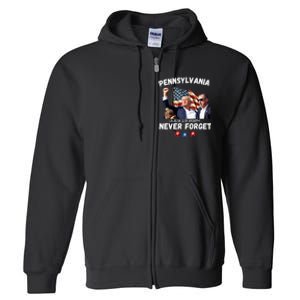 Donald Trump Butler Pennsylvania Never Forget Full Zip Hoodie