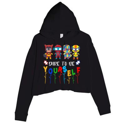 Dare to be yourself Autism Awareness Superheroes Crop Fleece Hoodie