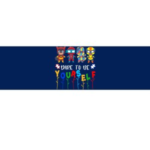 Dare to be yourself Autism Awareness Superheroes Bumper Sticker