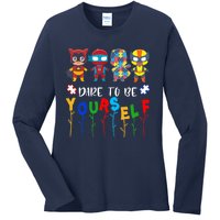 Dare to be yourself Autism Awareness Superheroes Ladies Long Sleeve Shirt