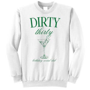 Dirty Thirty Birthday Social Club Retro Green Martini Sweatshirt