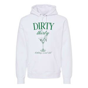 Dirty Thirty Birthday Social Club Retro Green Martini Premium Hoodie