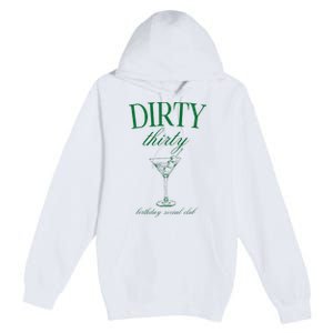 Dirty Thirty Birthday Social Club Retro Green Martini Premium Pullover Hoodie