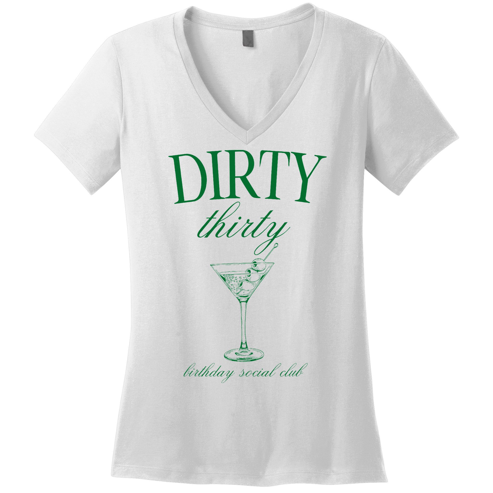 Dirty Thirty Birthday Social Club Retro Green Martini Women's V-Neck T-Shirt