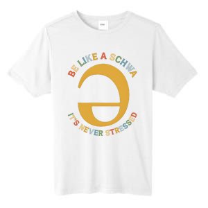 Dyslexia Teacher Be Like A Schwa Its Never Stressed Tall Fusion ChromaSoft Performance T-Shirt