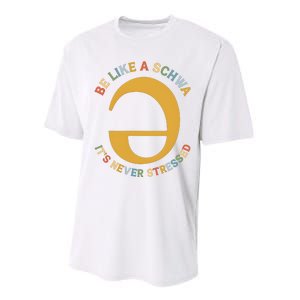 Dyslexia Teacher Be Like A Schwa Its Never Stressed Performance Sprint T-Shirt