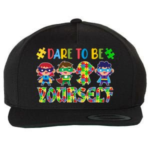 Dare To Be Yours Autism Awareness Superheroes Gift Wool Snapback Cap