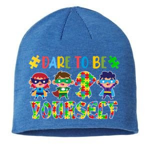 Dare To Be Yours Autism Awareness Superheroes Gift Sustainable Beanie