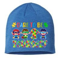 Dare To Be Yours Autism Awareness Superheroes Gift Sustainable Beanie