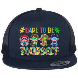 Dare To Be Yours Autism Awareness Superheroes Gift Flat Bill Trucker Hat