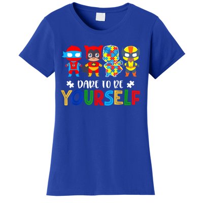 Dare To Be Yours Autism Awareness Superheroes Cool Gift Women's T-Shirt