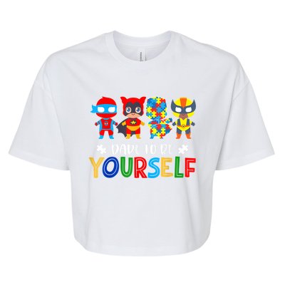 Dare To Be Yours Autism Awareness Superheroes Cool Gift Bella+Canvas Jersey Crop Tee