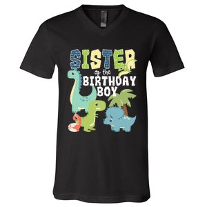 Dinosaurs Theme Birthday Sister Of The Birthday Boy Dinosaur V-Neck T-Shirt