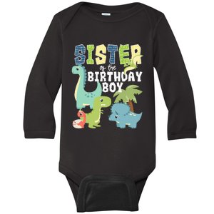 Dinosaurs Theme Birthday Sister Of The Birthday Boy Dinosaur Baby Long Sleeve Bodysuit