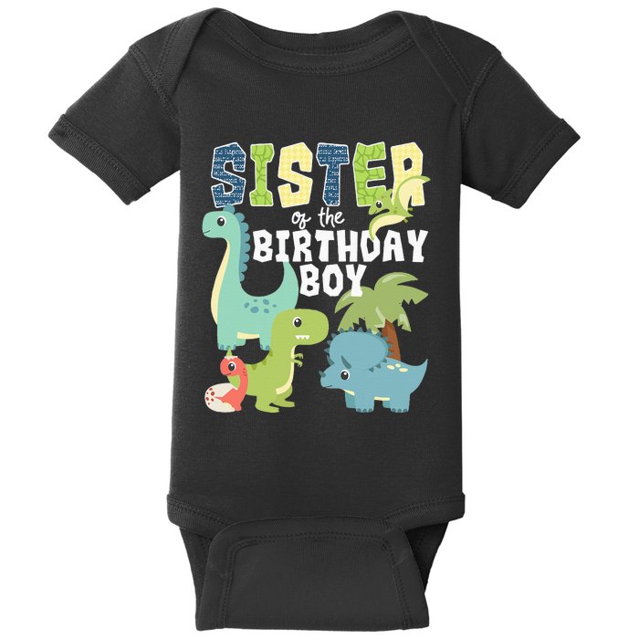 Dinosaurs Theme Birthday Sister Of The Birthday Boy Dinosaur Baby Bodysuit