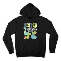 Dinosaurs Theme Birthday Sister Of The Birthday Boy Dinosaur Tall Hoodie