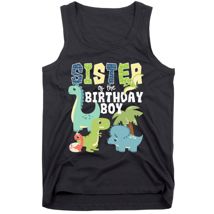 Dinosaurs Theme Birthday Sister Of The Birthday Boy Dinosaur Tank Top