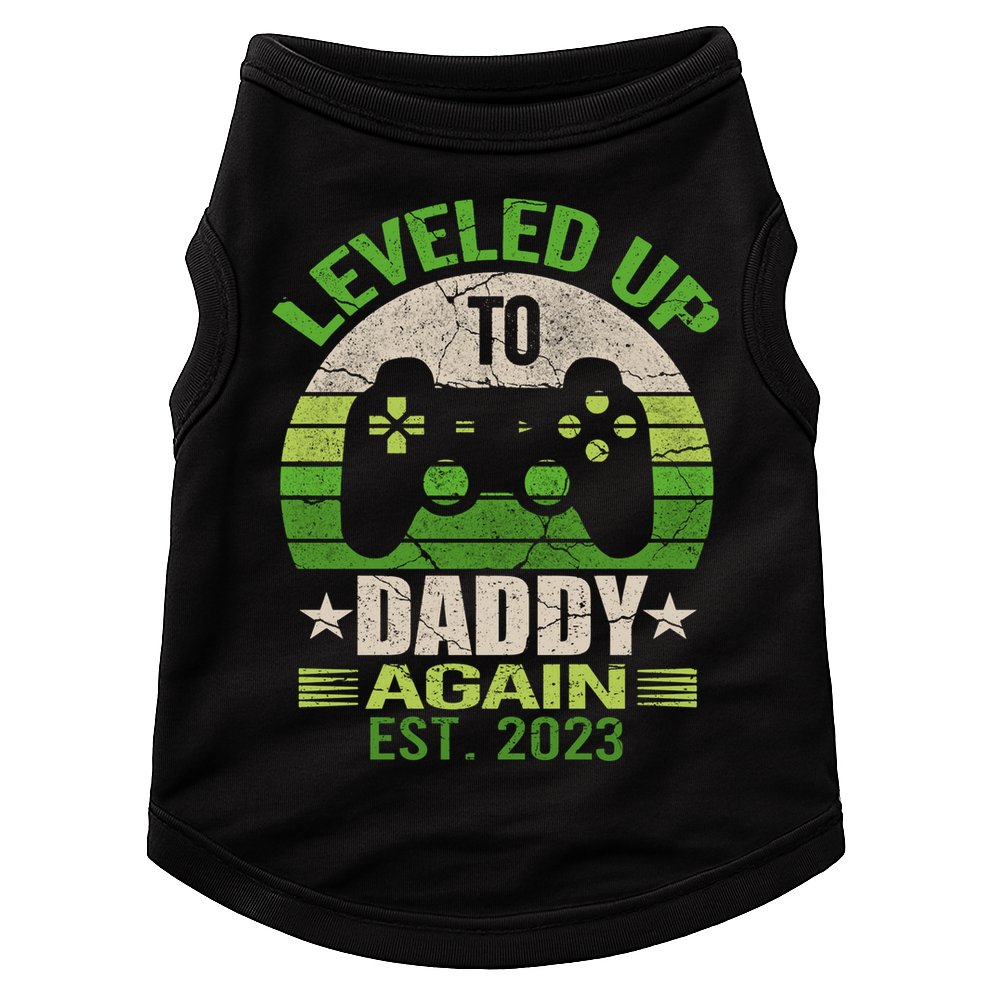 Daddy To Be Again Leveled Up To Daddy Gift Cute Gift Doggie Tank