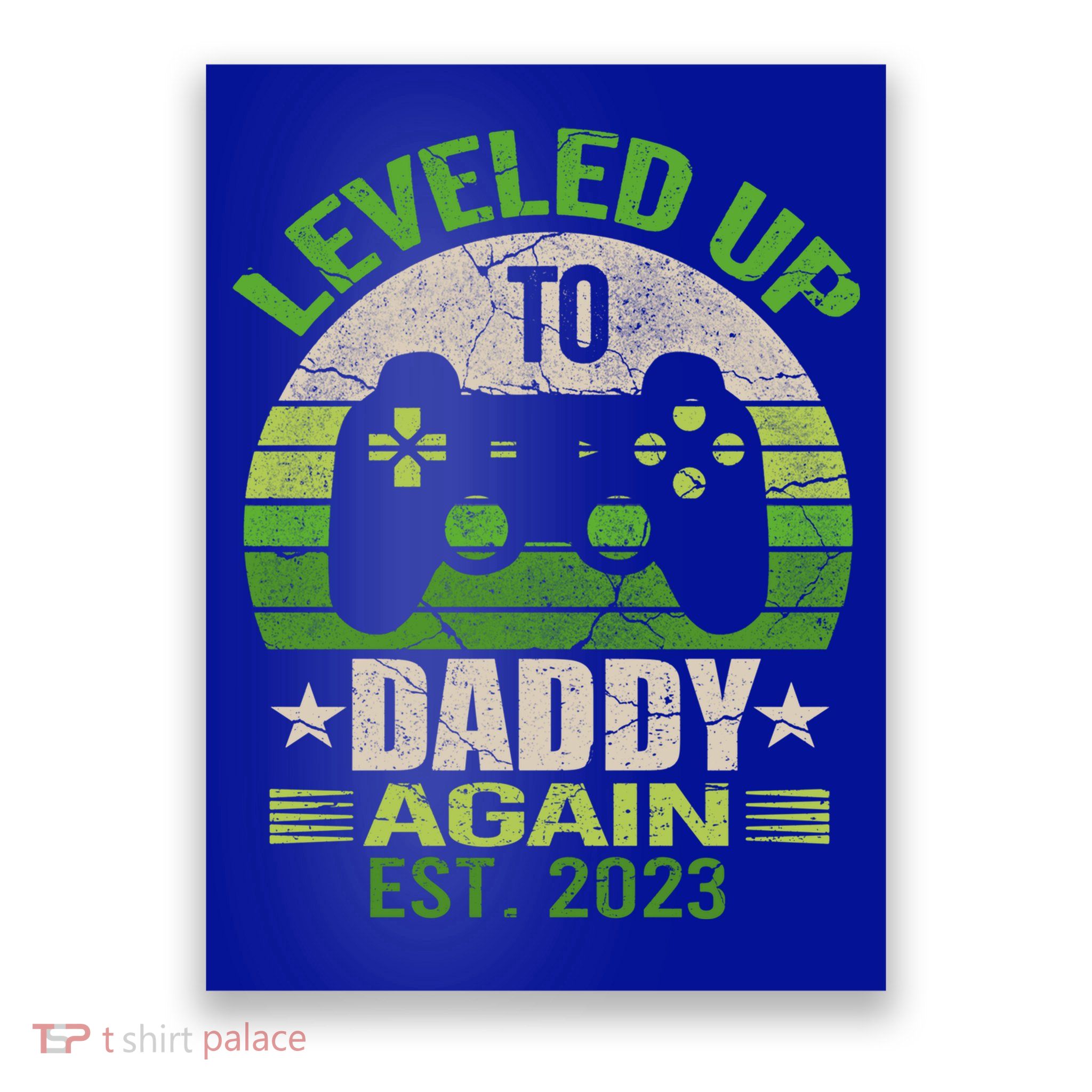 Daddy To Be Again Leveled Up To Daddy Gift Cute Gift Poster