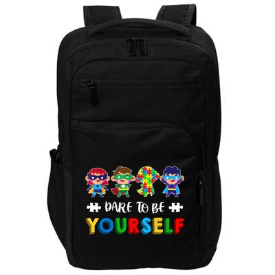 Dare To Be Yours Autistic Autism Awareness Month Gift Impact Tech Backpack