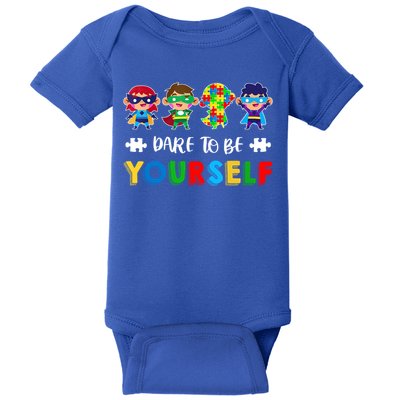 Dare To Be Yours Autistic Autism Awareness Month Gift Baby Bodysuit