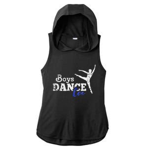 Dance Too Ballet Dancer I Funny Men Dancer Gift Ladies PosiCharge Tri-Blend Wicking Draft Hoodie Tank