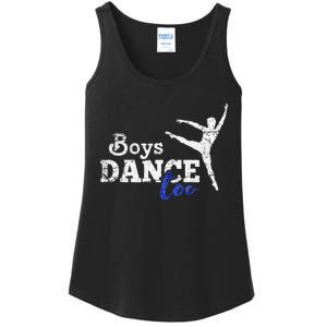 Dance Too Ballet Dancer I Funny Men Dancer Gift Ladies Essential Tank