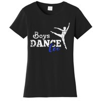 Dance Too Ballet Dancer I Funny Men Dancer Gift Women's T-Shirt