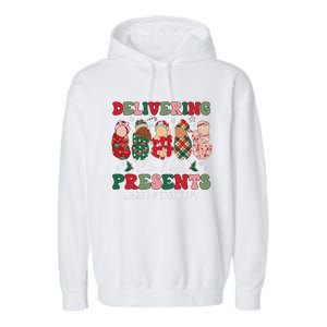 Delivering The Best Presents Labor Delivery Nurse Christmas Garment-Dyed Fleece Hoodie