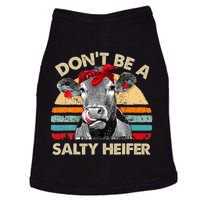 Don T Be A Salty Heifer Cows Lover Gift Vintage Farm Doggie Tank