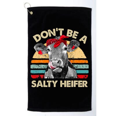 Don T Be A Salty Heifer Cows Lover Gift Vintage Farm Golf Towel
