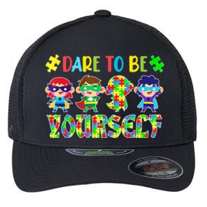 Dare To Be Yourself Autism Awareness Superheroes Cute Gift Flexfit Unipanel Trucker Cap