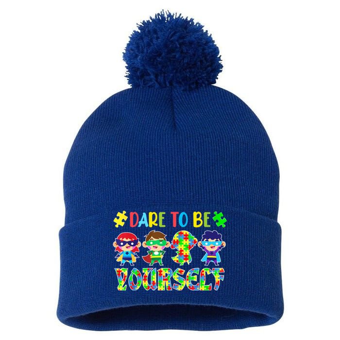 Dare To Be Yourself Autism Awareness Superheroes Cute Gift Pom Pom 12in Knit Beanie