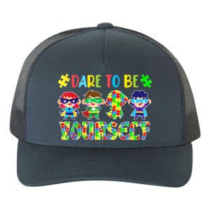 Dare To Be Yourself Autism Awareness Superheroes Cute Gift Yupoong Adult 5-Panel Trucker Hat