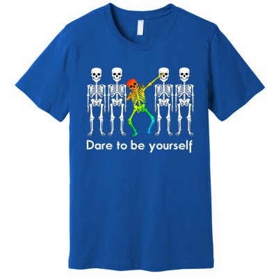 Dare To Be Yours Color Skeleton Dabbing Meaningful Gift Premium T-Shirt