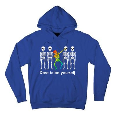 Dare To Be Yours Color Skeleton Dabbing Meaningful Gift Tall Hoodie