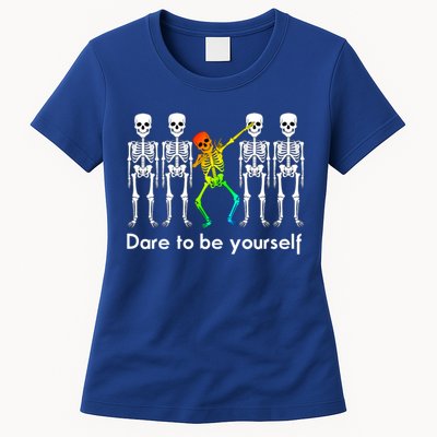 Dare To Be Yours Color Skeleton Dabbing Meaningful Gift Womens T-Shirt