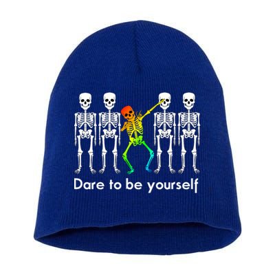Dare To Be Yours Color Skeleton Dabbing Meaningful Gift Short Acrylic Beanie