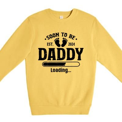 Daddy To Be Soon To Be Daddy 2024 Premium Crewneck Sweatshirt