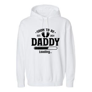 Daddy To Be Soon To Be Daddy 2024 Garment-Dyed Fleece Hoodie